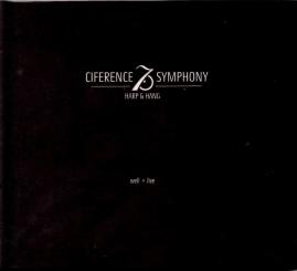 Ciference Symphony: Harp & Hang - Well Live (Rarität) (Siehe Info unten) 