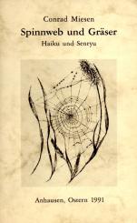 Spinnweb Und Gräser - Conrad Miesen (Haiku Und Senryu) (Rarität) (Siehe Info unten) 