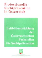 Professionelle Suchtprävention In Österreich (Rarität) (Siehe Info unten) 