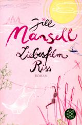 Liebesfilmriss - Jill Mansell (Siehe Info unten) 