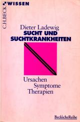 Sucht Und Suchtkrankheiten (Ursachen-Symptome-Therapien) (Siehe Info unten) 