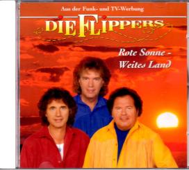 Rote Sonne - Weites Land : Die Flippers (Siehe Info unten) 