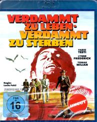 Verdammt Zu Leben Verdammt Zu Sterben (Uncut) 