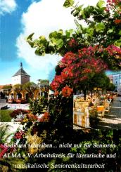 Senioren Schreiben... Nicht Nur Für Senioren (Siehe Info unten) 