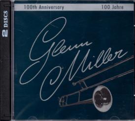 Glenn Miller 100th Anniversary (2 CD) (Rarität) (Siehe Info unten) 