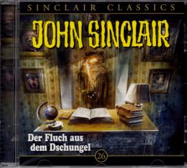 Der Fluch Aus Dem Dschungel (Folge 26) - John Sinclair Classics (Rarität) 