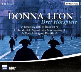 Donna Leon (3 Hörspiele) (6 CD) Beweise Dass Es Böse Ist+Die Dunkle Stunde der Serenissima+Verschwiegene Kanäle (Rarität) 