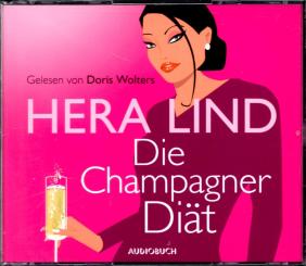 Die Champagner Diät - Hera Lind (3 CD) (Siehe Info unten) (Rarität) 