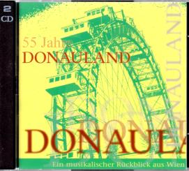 55 Jahre Donauland - Ein Musikalischer Rückblick Aus Wien (2 CD) (Rarität) 