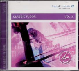 Classic Floor Vol. 3 - Das Klangmuseum (Haus Der Musik) (Rarität) 