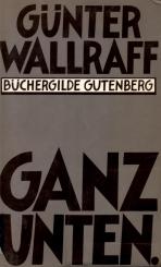 Ganz Unten - Günter Wallraff (Siehe Info unten) 