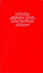 Hallo Mister Gott Hier Spricht Anna (Siehe Info unten) 