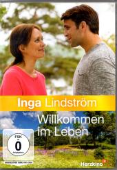 Willkommen Im Leben - Inga Lindström 