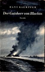 Der Gutsherr Von Blachta - Hans Kaempfer (Rarität / 1936 / Deutsche Kurrentschrift) (Siehe Info unten) 