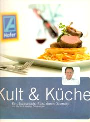 Kult & Küche - Eine Kulinarische Reise Durch Österreich Mit Starkoch Helmut Österreicher (Siehe Info unten) 