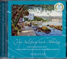 Von Salzburg Nach Abbazia - Eine Musikalische Reise 