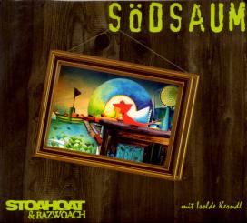 Södsaum - Stoahoat & Bazwoach (Mit Booklet) (Rarität) (Siehe Info unten) 