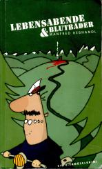 Lebensabende Und Blutbäder - Manfred Rebhandl (Siehe Info unten) 