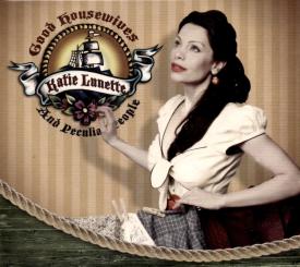 Good Housewives - Katie Lunette And Peculiar People (Mit 8 Seitigem Booklet) (Rarität) (Siehe Info unten) 