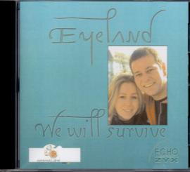 Eyeland - We Will Survive (CD-R) (Rarität / Einzelstück) 