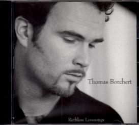 Thomas Borchert - Ruthless Lovesongs (Rarität) 