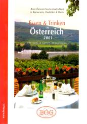 Essen & Trinken In Österreich 2001 - Beste Österreichische Gastlichkeit In Restaurants, Gasthöfen & Hotels (Rarität) (Siehe Info unten) 