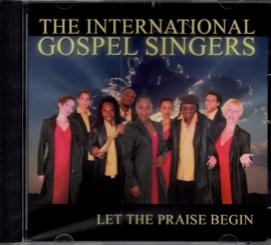 Int'l Gospel Singers (The International Gospel Singers) - Let The Praise Begin (Rarität / Einzelstück) 