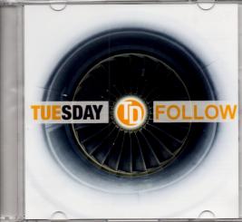 Tuesday - Follow (Rarität / Einzelstück) 
