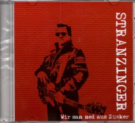 Wir San Ned Aus Zucker - Stranzinger (Rarität / Einzelstück) 