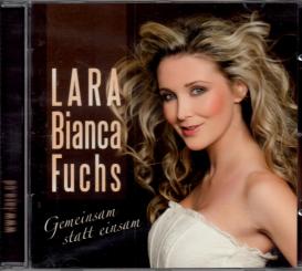 Gemeinsam Statt Einsam - Lara Bianca Fuchs (Mit 12 Seitigem Booklet) (Rarität) (Siehe Info unten) 