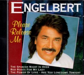 Engelbert - Please Release Me (Siehe Info unten) 