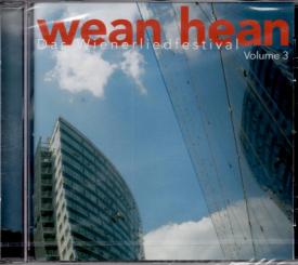 Wean Hean Vol. 3 - Das Wienerliedfestival (Wiener Volksliedwerk) (Mit Booklet) (Rarität) 