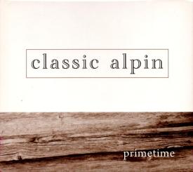 Classic Alpin - Primetime (Mit 16 Seitigem Booklet) (Rarität / Einzelstück) 