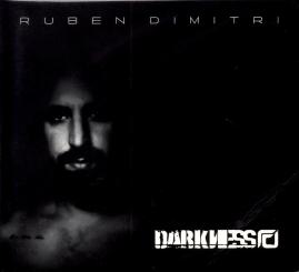 Ruben Dimitri - Dakness (Rarität / 2 Einzelstücke) (Siehe Info unten) 