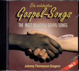 Gospel Songs: Johnny Thompson Singers Vol. 1 - The Most Beautiful Gospel-Songs (Rarität) (Siehe Info unten) 