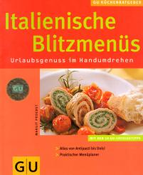 Italienische Blitzmenüs - Urlaubsgenuss Im Handumdrehen (Siehe Info unten) 