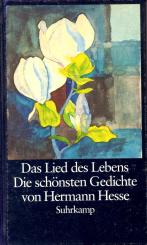 Das Lied Des Lebens - Die Schönsten Gedichte Von Hermann Hesse (Gebundene Ausgabe) (Siehe Info unten) 