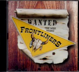 Frontliners - Wanted (Tex Mex Music) (RARITÄT) (Siehe Info unten) 