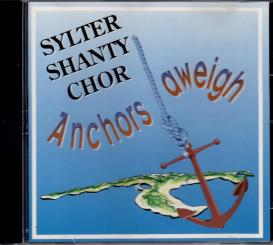 Sylter Shanty-Chor - Anchors Aweigh (Rarität) 