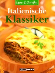 Essen & Genießen - Italienische Klassiker (Siehe Info unten) 