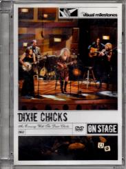 Dixie Chicks (On Stage) - An Evening With The Dixie Chicks (Rarität) (Siehe Info unten) 