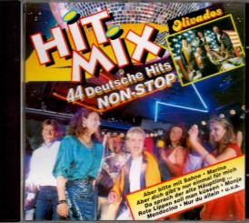 Hit Mix: 44 Deutsche Hits Non Stop - Olivados (Rarität) (Siehe Info unten) 