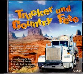 Trucker Und Country Fete Vol. 2 (Siehe Info unten) 