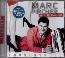 Marc Pircher - Frauensache (Der ErVOLKSmusiker) (16 Seitiges Booklet) (Rarität) (Siehe Info unten) 