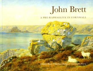 John Brett - A Pre-Raphaelite In Cornwall (Englisch) (Rarität) (Siehe Info unten) 