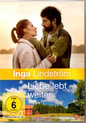 Liebe Lebt Weiter - Inga Lindström 