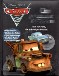 Cars 2 - In Geheimer Mission (Disney) Nur Für Fans, Die Schweigen Können. Geheimcodes, Profile Der Autos, Spionageaufträge, Knifflige Rätsel & Spannende Spiele (Siehe Info unten) 