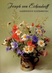 Joseph Von Eichendorff - Ausgewählte Kostbarkeiten (Siehe Info unten) 