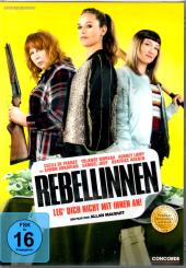 Rebellinnen - Leg Dich Nicht Mit Ihnen An ! 
