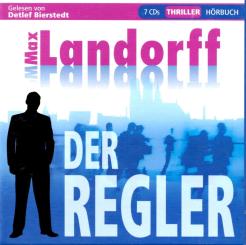 Der Regler - Max Landorff (7 CD) (Uncut) (Rarität) (Siehe Info unten) 
